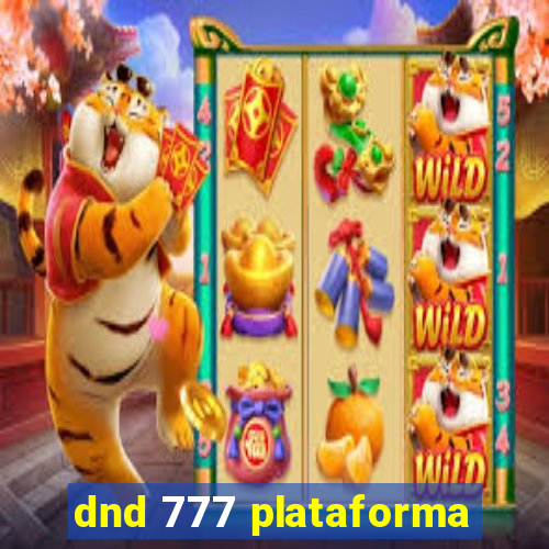 dnd 777 plataforma